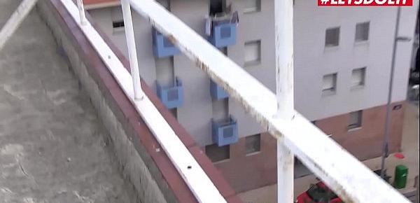  LETSDOEIT - Skinny Spanish Slut Fucked On Top Of The Building